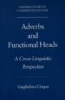 Adverbs and Functional Heads : A Cross-Linguistic Perspective - Guglielmo Cinque