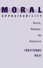 Moral Appraisability : Puzzles, Proposals, and Perplexities - Ishtiyaque Haji