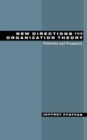 New Directions for Organization Theory : Problems and Prospects - eBook