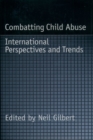 Combatting Child Abuse : International Perspectives and Trends - eBook