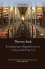 Evolutionary Algorithms in Theory and Practice : Evolution Strategies, Evolutionary Programming, Genetic Algorithms - eBook