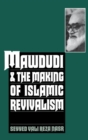 Mawdudi and the Making of Islamic Revivalism - eBook