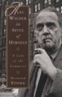 Alec Wilder in Spite of Himself : A Life of the Composer - eBook