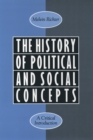 The History of Political and Social Concepts : A Critical Introduction - eBook