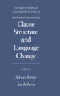 Clause Structure and Language Change - eBook
