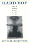 Hard Bop : Jazz and Black Music 1955-1965 - eBook