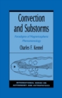 Convection and Substorms : Paradigms of Magnetospheric Phenomenology - Charles F. Kennel