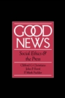 Good News : Social Ethics and the Press - eBook