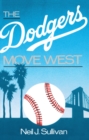 The Dodgers Move West - eBook