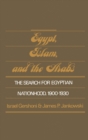 Egypt, Islam, and the Arabs : The Search for Egyptian Nationhood, 1900-1930 - eBook