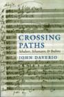Crossing Paths : Schubert, Schumann, and Brahms - Book