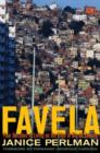 Favela : Four Decades of Living on the Edge in Rio De Janeiro - Book