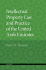 Intellectual Property Law and Practice of the United Arab Emirates - Book
