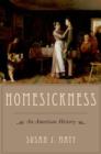 Homesickness : An American History - Book