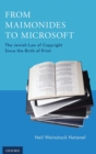 From Maimonides to Microsoft : The Jewish Law of Copyright Since the Birth of Print - Book