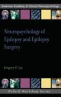 Neuropsychology of Epilepsy and Epilepsy Surgery - Book