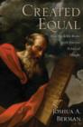 Created Equal : How the Bible Broke with Ancient Political Thought - Book