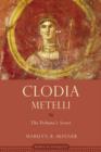 Clodia Metelli : The Tribune's Sister - Book