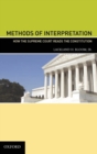 Methods of Interpretation : How the Supreme Court Reads the Constitution - Book