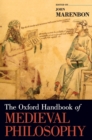 The Oxford Handbook of Medieval Philosophy - Book