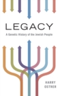 Legacy : A Genetic History of the Jewish People - Book