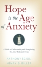 Hope in the Age of Anxiety - Book
