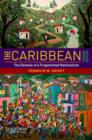 The Caribbean : The Genesis of a Fragmented Nationalism - Book