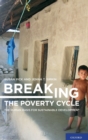 Breaking the Poverty Cycle : The Human Basis for Sustainable Development - Book