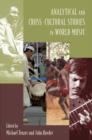 Analytical and Cross-Cultural Studies in World Music - Book
