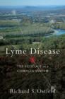Lyme Disease : The Ecology of a Complex System - Book