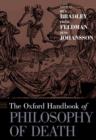 The Oxford Handbook of Philosophy of Death - Book