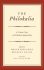 The Philokalia : Exploring the Classic Text of Orthodox Spirituality - Book