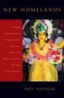 New Homelands : Hindu Communities in Mauritius, Guyana, Trinidad, South Africa, Fiji, and East Africa - Book