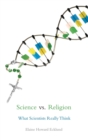 Science vs Religion : What Scientists Really Think - Book