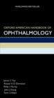 Oxford American Handbook of Ophthalmology - Book