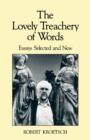 The Lovely Treachery of Words : Essays Selected and New - Book