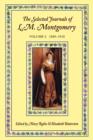 The Selected Journals of L. M. Montgomery: Volume I: 1889-1910 - Book