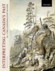 Interpreting Canada's Past : A Pre-confederation Reader - Book