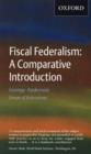 Fiscal Federalism: Fiscal Federalism : A Comparative Introduction - Book