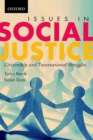 Issues in Social Justice : Citizenship and Transnational Struggles - Book