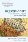 Regions Apart : The Four Societies of Canada and The United States - Book