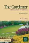 The Gardener : Horticulture in Pakistan - Book