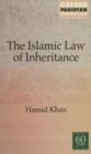 Islamic Law of Inheritance : A Comparative Study of Recent Reforms in Muslim Countries - Book