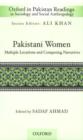 Pakistani Women : Multiple Locations and Competing Narratives - Book