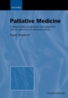 Palliative Medicine : Evidence-based symptomatic and supportive care for patients with advanced cancer - Book