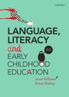 Language, Literacy and Early Childhood Education - Book