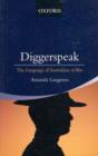 Diggerspeak : The Language of Australians at war - Book