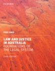 Law and Justice in Australia : Foundations of the Legal System - Book