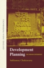 Development Planning : The Indian Experience - Book