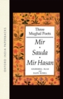 Three Mughal Poets: Mir, Sauda, Mir Hasan - Book